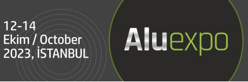 ALUEXPO 2023, Istanbul (12-14 October 2023)